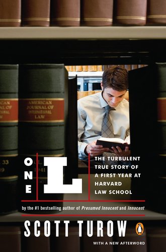 One L The Turbulent True Story of a First Year at Harvard Law School One L The Turbulent True Story of a First Year at Harvard Law School