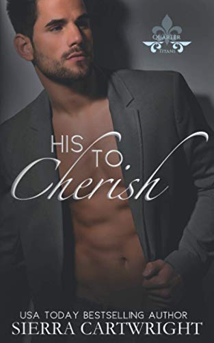 His to Cherish, Sierra Cartwright. (Paperback 9798723738430)