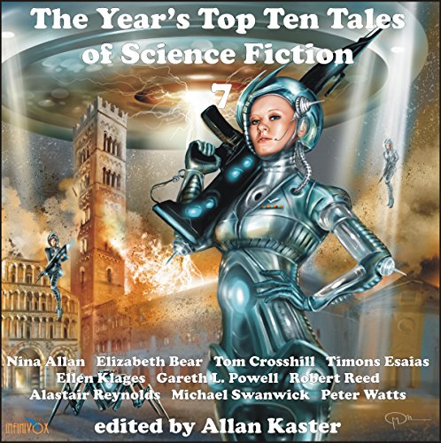 The Years Top Ten Tales of Science Fiction 7, Elizabeth Bear, Ellen ...