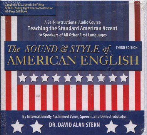 The Sound Style of American English Third Ed, Dr. David Alan Stern. (Audio  CD 0926862936)
