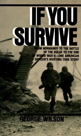 If You Survive, George Wilson. (Paperback 0804100039)