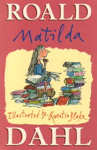 Matilda, Roald Dahl. (Paperback 0224064533) Book Reviews,