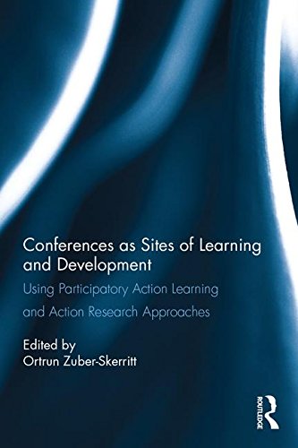 Conferences as Sites of Learning and Development Using participatory ...