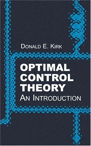 Optimal Control Theory An Introduction Donald E Kirk Paperback 0486434842 0937