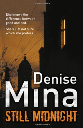 Still Midnight Alex Morrow Bk 1, Denise Mina. (Paperback 0752884042)