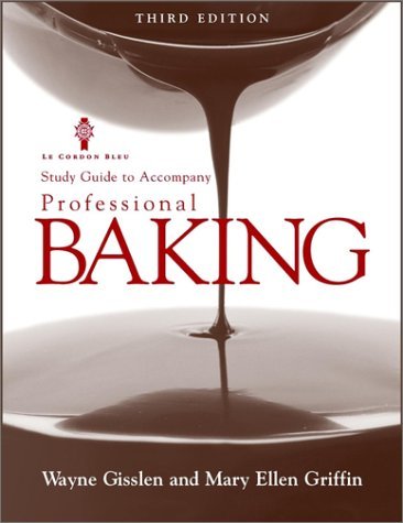 Professional Baking Study Guide 3rd Edition, Wayne Gisslen. (Paperback ...