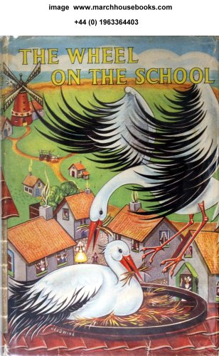 The wheel on the school, Meindert DEJONG. (Hardcover 0718809742) The wheel on the school, Meindert DEJONG. (Hardcover 0718809742)