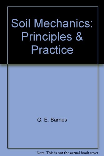 Soil Mechanics Principles Practice G E Barnes Paperback 0333596544