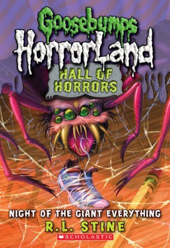 Hall of Horrors 2 Night of the Giant Everything Goosebumps Horrorland ...