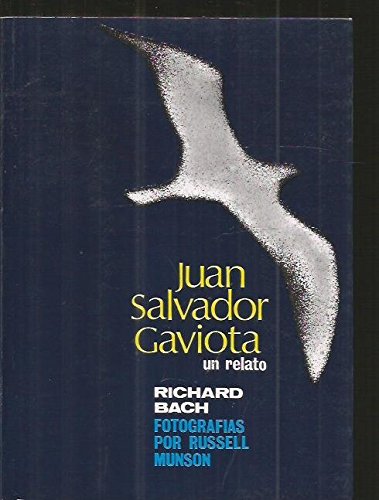 Juan Salvador Gaviota Spanish Edition, Richard Bach. (Paperback 9501501450)