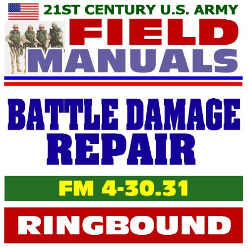 21st Century US Army Field Manuals Recovery And Battle Damage ...