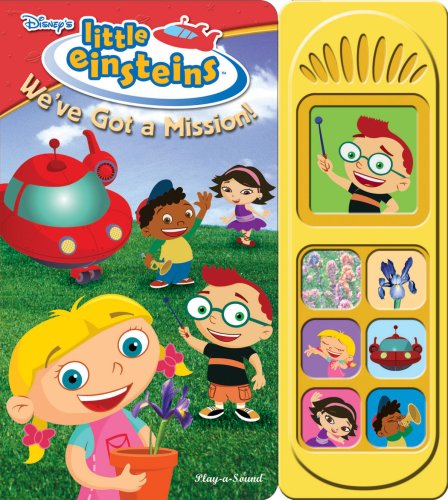 Weve Got a Mission Disneys Little Einsteins Publications International ...