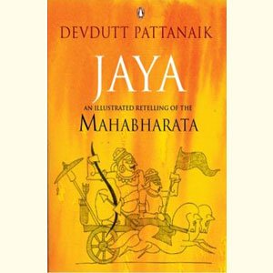 Jaya An Illustrated Retelling of the Mahabharata, Devdutt Pattanaik ...