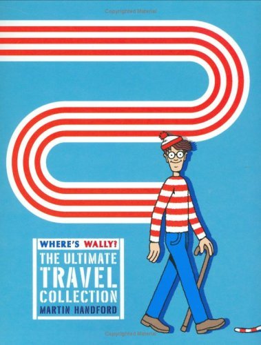 Wheres Wally The Ultimate Travel Collection Wheres Wally With Wheres