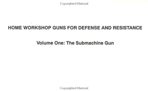 Submachine Gun Home Workshop Guns for Defense and Resistance