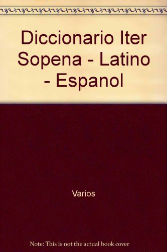 Diccionario Iter Sopena Latino Espanol Spanish Edition, Varios ...