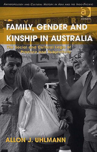 Family Gender And Kinship In Australia The Social And Cultural Logic Of ...