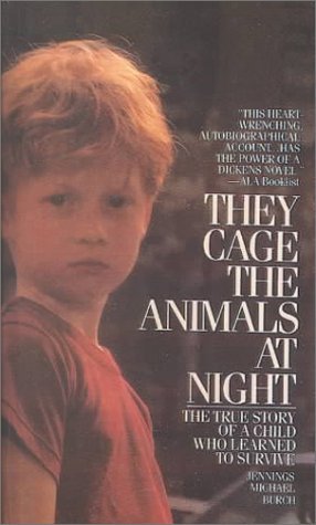Book Reviews of They Cage the Animals at Night by Jennings Michael Burch  |