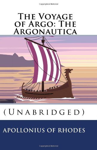 The Voyage of Argo The Argonautica Unabridged, Apollonius of Rhodes ...