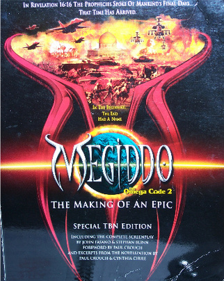 Megiddo The Omega Code 2 The Making Of An Epic Special TBN