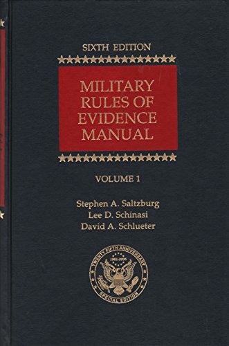 Military Rules of Evidence Manual, Stephen A. Saltzburg. (Hardcover ...