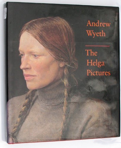 Andrew Wyeth The Helga Pictures Andrew Wyeth Hardcover 067081766X   9780670817665 