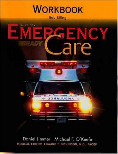 emergency-care-workbook-10th-edition-robert-elling-j-david-bergeron