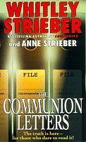 The Communion Letters, Whitley Strieber, Anne Strieber. (Paperback ...