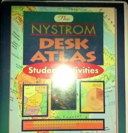 The Nystrom Desk Atlas Student Activities Unknown 078250616x