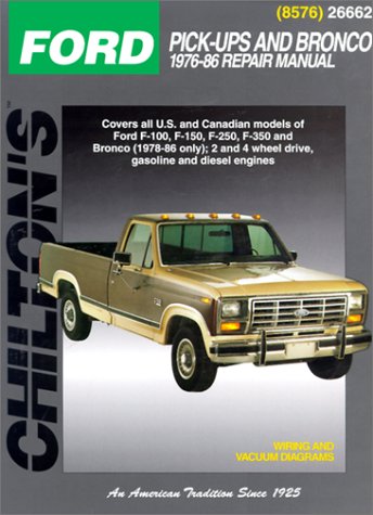 Ford PickUps and Bronco 197686 Chiltons Total Car Care Repair Manual ...