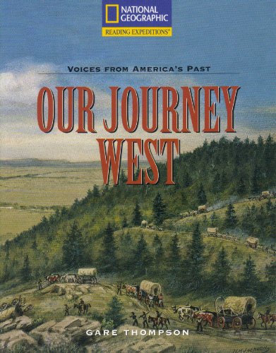 Our Journey West Voices from Americas Past, Gare Thompson. (Paperback  0792286766) Used Book available for Swap