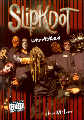 Slipknot Unmasked 1999