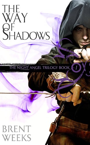 The Way of Shadows (Night Angel, #1) by Brent Weeks