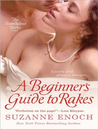 A Beginners Guide To Rakes Scandalous Brides Suzanne Enoch Audio Cd 1452606072