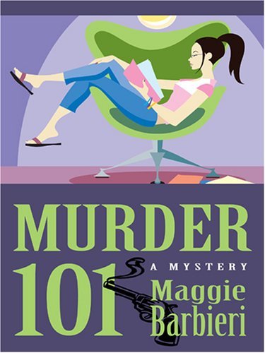 Murder 101 Large Print, Maggie Barbieri. (Hardcover 0786293772)