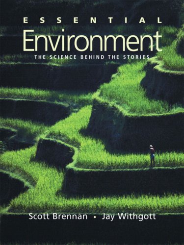 Essential Environment The Science behind the Stories, Scott R. Brennan