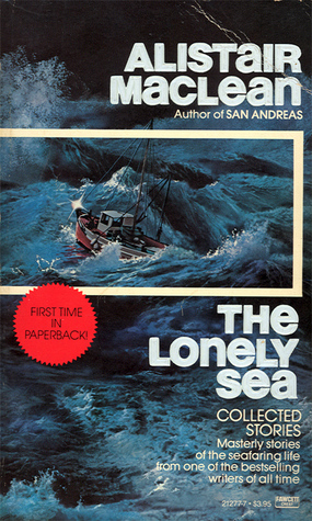 The Lonely Sea, Alistair MacLean. (Paperback 0449212777) Used Book ...