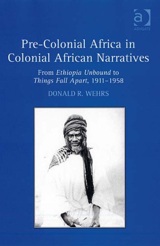 PreColonial Africa in Colonial African Narratives From Ethiopia Unbound ...