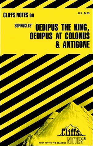 Cliffs Notes Sophocles Oedipus the King Oedipus at Colonus Antigone ...