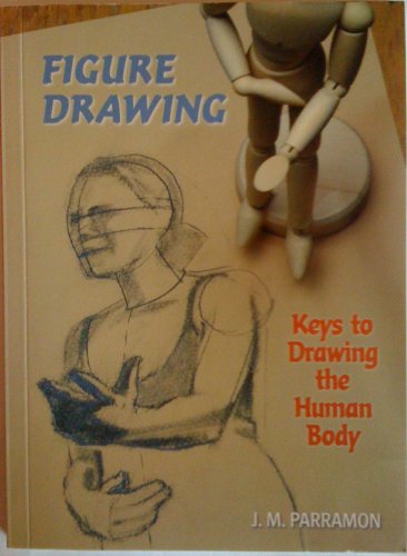 Figure Drawing Keys to Drawing the Human Body, Parramon, J.M.