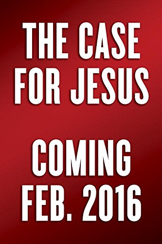 The Case For Jesus The Biblical And Historical Evidence For Christ Brant Pitre Hardcover