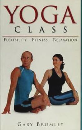 Yoga Class, Gary Bromley. (Paperback 1741211786)