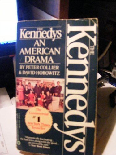 Book Reviews of The Kennedys An American Drama by Peter Collier