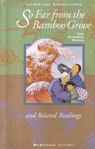 So Far from the Bamboo Grove and Related Readings Bamboo Grove Bk