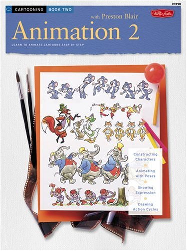 Cartooning Animation 2 with Preston Blair HT190, Preston Blair. (Paperback  1560100699)
