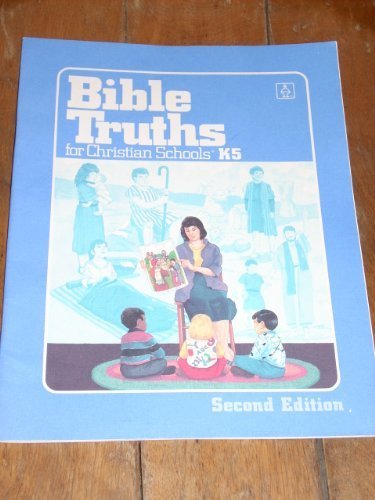 Bible Truths For Christian Schools K5 2nd Edition Student Workbook, BJU ...