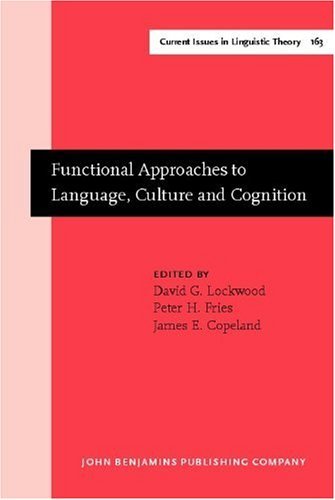 Functional Approaches to Language Culture and Cognition Papers in Honor ...