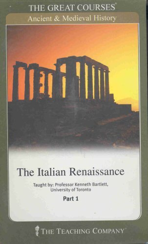 The Italian Renaissance Parts 1 2 3 The Great Courses Ancient Medieval ...