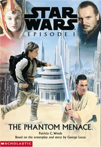 star wars episode i the phantom menace by patricia c wrede