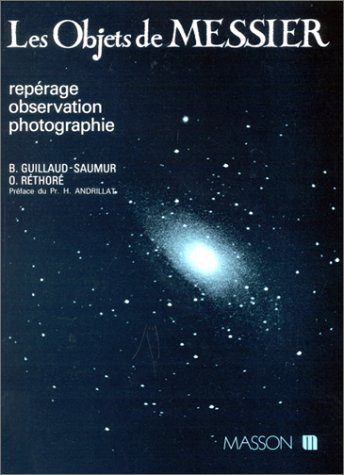 Les objets de Messier Reperage observation photographie French Edition ...